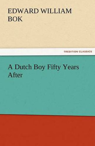 Cover image for A Dutch Boy Fifty Years After