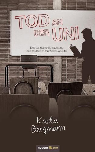 Cover image for Tod an der Uni: Eine satirische Betrachtung des deutschen Hochschulwesens