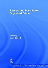 Cover image for Russian and Post-Soviet Organized Crime