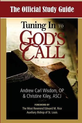 Cover image for The Official Study Guide for Tuning In To God's Call