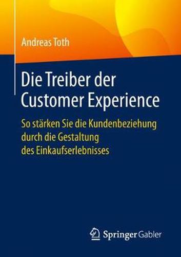 Cover image for Die Treiber Der Customer Experience: So Starken Sie Die Kundenbeziehung Durch Die Gestaltung Des Einkaufserlebnisses