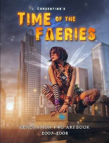 Cover image for Time of the Faeries: Generation Two Art Book