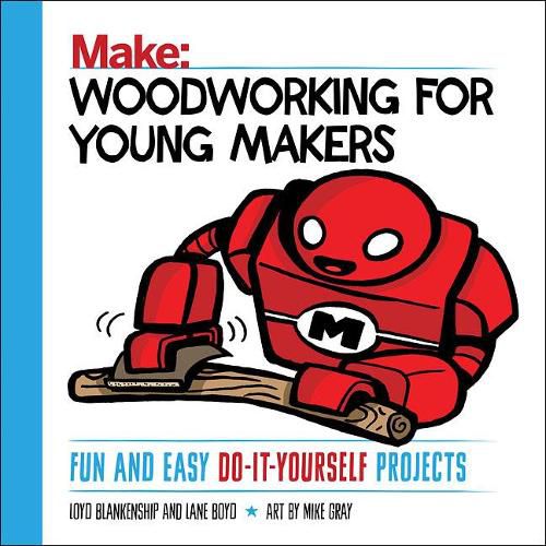 Cover image for Woodworking for Young Makers