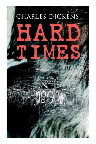 Cover image for Hard Times: Illustrated Edition