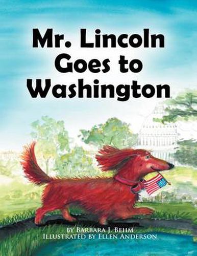 Cover image for Mr. Lincoln Goes to Washington