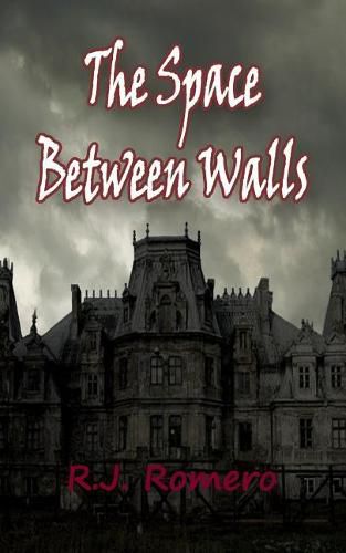 The Space Between Walls