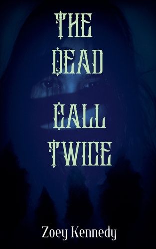 Cover image for The Dead Call Twice