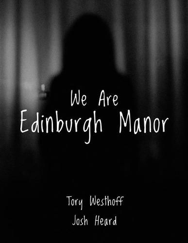 We Are Edinburgh Manor