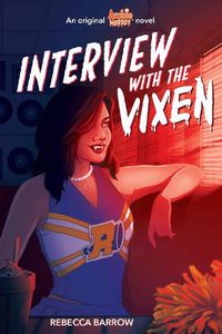 Cover image for Interview With the Vixen (Archie Horror, Book 2)