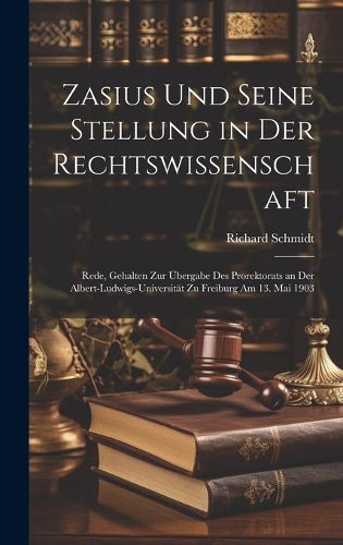 Cover image for Zasius Und Seine Stellung in Der Rechtswissenschaft