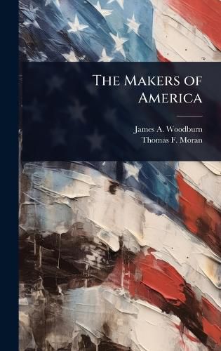 Cover image for The Makers of America