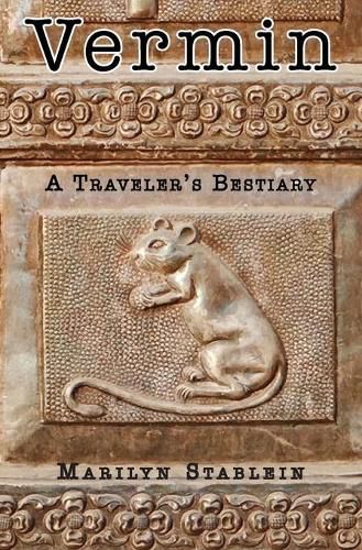 Vermin: A Traveler's Bestiary