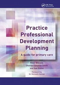 Cover image for Practice Professional Development Planning: A guide for primary care