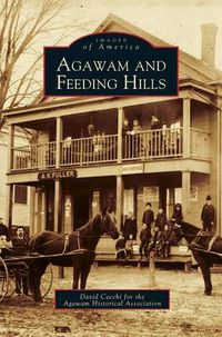 Cover image for Agawam and Feeding Hills