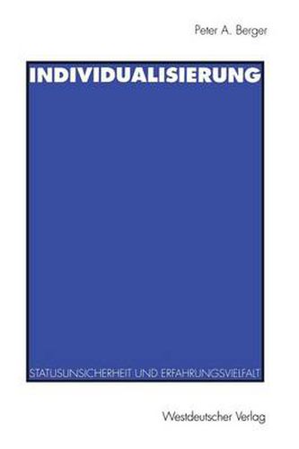 Cover image for Individualisierung: Statusunsicherheit und Erfahrungsvielfalt