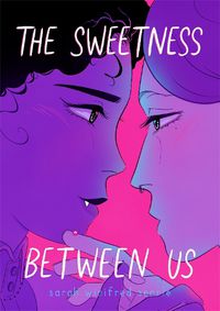 Cover image for The Sweetness Between Us