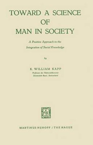 Toward a Science of Man in Society: A Positive Approach to the Integration of Social Knowledge