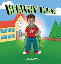 Cover image for Healthy Max