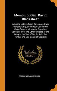 Cover image for Memoir of Gen. David Blackshear