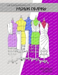 Cover image for The Fundamentals of Fashion Draping