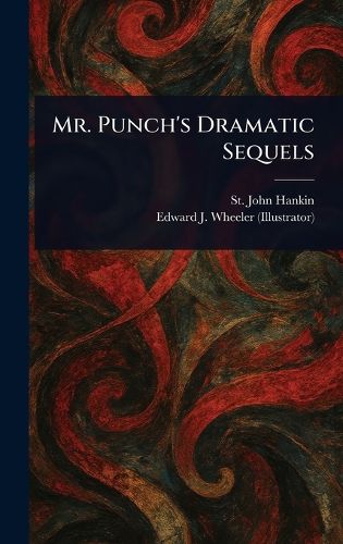 Cover image for Mr. Punch's Dramatic Sequels