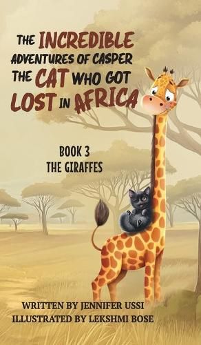 Cover image for The Incredible Adventures of Casper the Cat Who Got Lost in Africa