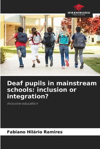 Cover image for Deaf pupils in mainstream schools