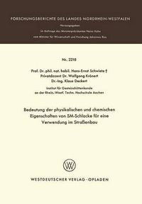 Cover image for Bedeutung Der Physikalischen Und Chemischen Eigenschaften Von Sm-Schlacke Fur Eine Verwendung Im Strassenbau