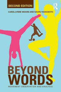 Cover image for Beyond Words: Movement Observation and Analysis