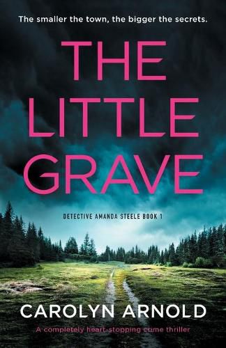 Cover image for The Little Grave: A completely heart-stopping crime thriller