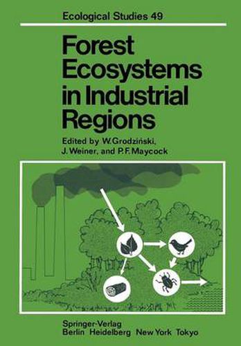 Cover image for Forest Ecosystems in Industrial Regions: Studies on the Cycling of Energy Nutrients and Pollutants in the Niepo?omice Forest Southern Poland