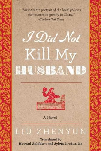 I Did Not Kill My Husband: A Novel