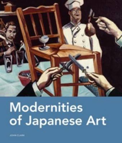 Cover image for Modernities of Japanese Art