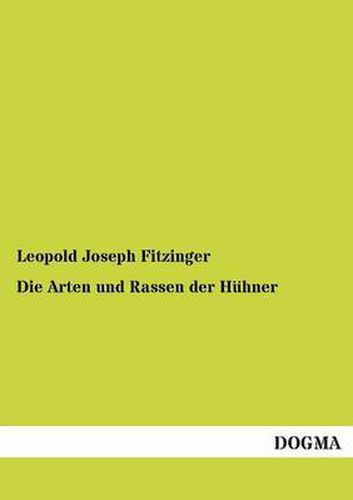 Cover image for Die Arten und Rassen der Huhner