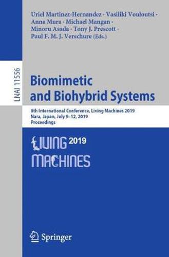 Biomimetic and Biohybrid Systems: 8th International Conference, Living Machines 2019, Nara, Japan, July 9-12, 2019, Proceedings