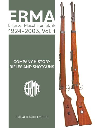 Cover image for ERMA: Erfurter Maschinenfabrik, 1924-2003, Vol. 1