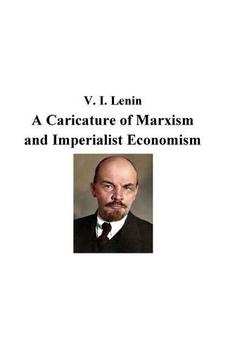 A Caricature of Marxism and Imperialist Economism