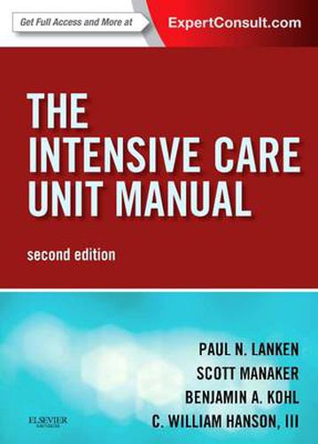 The Intensive Care Unit Manual: Expert Consult - Online and Print