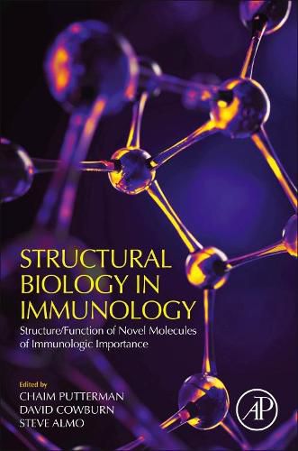 Cover image for Structural Biology in Immunology: Structure/Function of Novel Molecules of Immunologic Importance