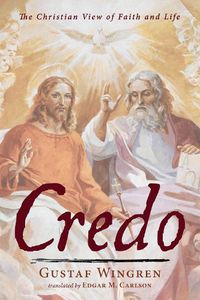 Cover image for Credo: The Christian View of Faith and Life