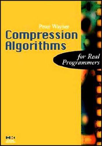 Cover image for Compression Algorithms for Real Programmers