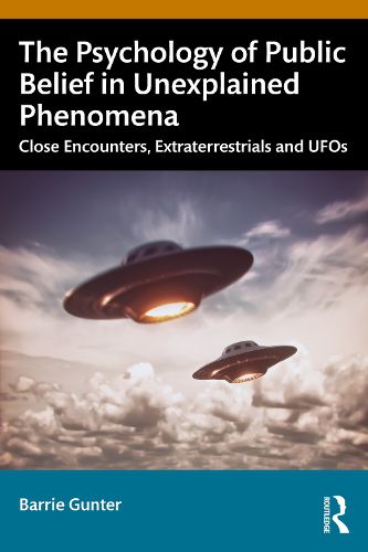 Cover image for The Psychology of Public Belief in Unexplained Phenomena
