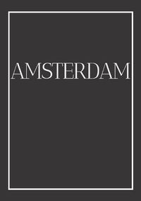 Cover image for Amsterdam: A decorative book for coffee tables, bookshelves, bedrooms and interior design styling: Stack International city books to add decor to any room. Monochrome effect cover: Ideal for your own home or as a modern home decoration gift.