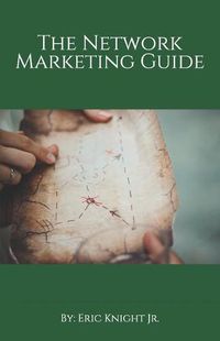 Cover image for The Network Marketing Guide