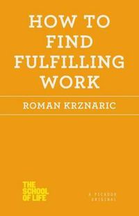 Cover image for How to Find Fulfilling Work