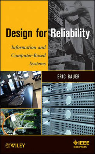 Cover image for Design for Reliability: Information and Computer-Based Systems