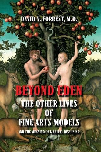 Beyond Eden: The Other Lives of Fine Arts Models and the Meaning of Medical Disrobing