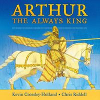 Cover image for Arthur: The Always King