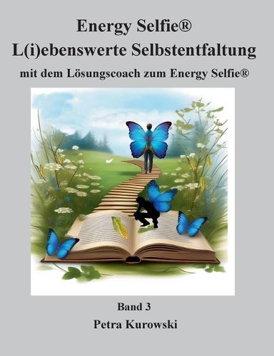 Cover image for Energy Selfie(R) - L(i)ebenswerte Selbstentfaltung