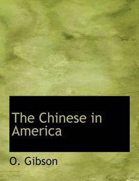 Cover image for The Chinese in America